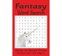Fantasy Word Search: Word Searches with easy to read print about Fantasy, Sci-Fi, and more I 6x9 inches, 110 pages I 50+ puzzles… Gift for Vacation, ... Times. (The Brain Builders Puzzle Series)
