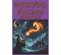 Fantasy World Word Search Medium Puzzles: Brain games for Seniors, Adults & Teens | Medium word search book | Perfect fun puzzles with solutions | ... Fun (Fantasy Realm Word Search Collection)