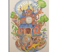 Fantasy Worlds Coloring Book: Whimsical Houses, Magical Trees, and Surreal Scenes to Spark Creativity