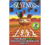 Fantazia - Fantazia - New Years Eve 1992 - Top Buzz Part 2 / Donnovan Bassline / Ratty