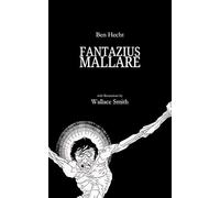 Fantazius Mallare: A Mysterious Oath (With Introduction and Chapter Summaries)
