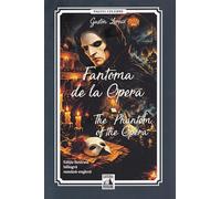 Fantoma de la Opera / The Phantom of the Opera - Gaston Leroux