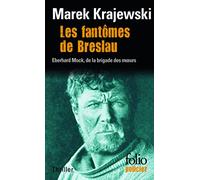 Fantomes de Breslau: Une enquête d'Eberhard Mock: A43822 (Folio Policier)