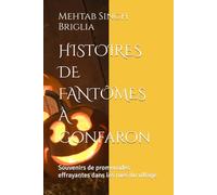 Fantômes et spectres de Gonfaron: Une promenade effrayante dans les rues du village