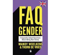 FAQ gender: frequently asked questions about being non-binary