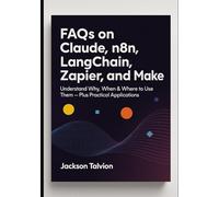 FAQs on Claude, n8n, LangChain, Zapier and Make
