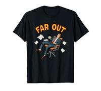 Far and Out Daydreaming Office Worker Motivation T-Shirt