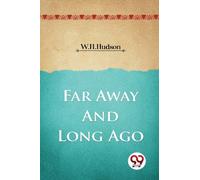 Far Away and Long Ago