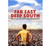 Far East Deep South