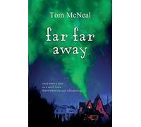 Far Far Away