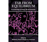 Far from Equilibrium: An Archaeology of Energy, Life and Humanity: A Response to the Archaeology of John C. Barrett