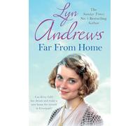 Far From Home: A young woman finds hope and tragedy in 1920s Liverpool