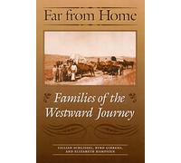 Far from Home: Families of the Westward Journey