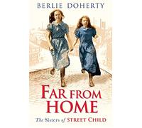 Street Child: Far from Home: the Sisters of Street Child