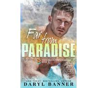 Far From Paradise (A Texas Beach Town Romance)