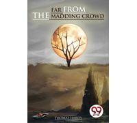 Far from the Madding Crowd