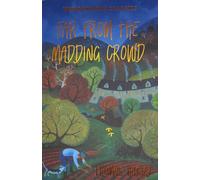 Far from the Madding Crowd