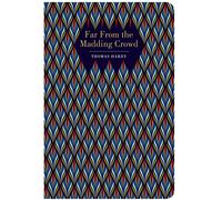 Far From the Madding Crowd Hardback Book Thomas Hardy Chiltern