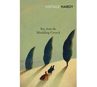 Far from the Madding Crowd: Thomas Hardy