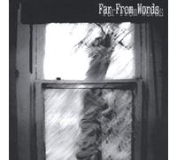 Far from Words - Be Nameless EP