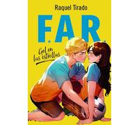 FAR. Gol en las estrellas: Bilogía F.A.R. 1 (Romántica)