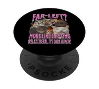 Far Left? More Like Farting Funny Cat Meme Bootleg Graphic PopSockets Adhesive PopGrip