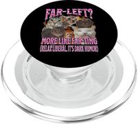 Far Left? More Like Farting Funny Cat Meme Bootleg Graphic PopSockets PopGrip for MagSafe