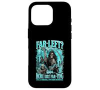 Far Left More Like Farting Relax Liberal Hard Skeleton Meme Case for iPhone 16 Pro