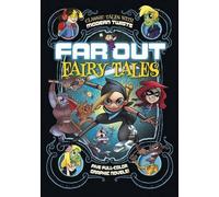 Far Out Fairy Tales: Five Full-Color Graphic Novels by Louise Simonson (2016-04-01)