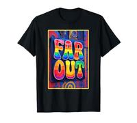 Far Out Hippie Expression T-Shirt