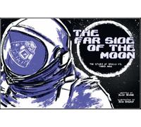Far Side of the Moon : The Story of Apollo 11's Third Man