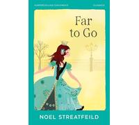 Far To Go (HarperCollins Children's Classics)