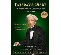 Faraday's Diary of Experimental Investigation - 2nd Edition, Vol. 1