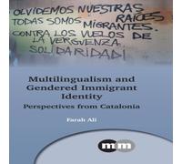 Farah Ali Multilingualism & Gendered Immigrant Identity : Perspectives Farah Ali Multicolor