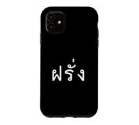 Farang In Thai Language Thailand - Bangkok T Case for iPhone 11