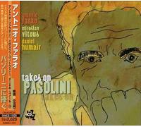 Farao, Antonio - Takes on Pasolini