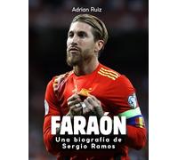Faraón: Una biografía de Sergio Ramos. Hochwertige Hardcoverausgabe