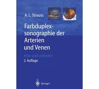 Farbduplexsonographie der Arterien und Venen : Atlas und Leitfaden