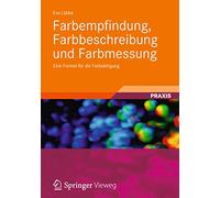 Farbempfindung, Farbbeschreibung und Farbmessung: Eine Formel für die Farbsättigung