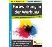 Farbwirkung in der Werbung: ... und wie wir dadurch manipuliert werden