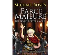 Farce Majeure : The Boris Letters Volumer ll