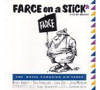 Farce On A Stick* (*Stick Not Included)