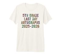 Farewell 5th Grade Last Day 2026 Batch Autograph Keepsake Premium T-Shirt