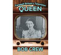 Farewell Britain's Television Queen