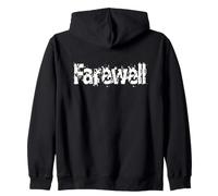FAREWELL Goodbye Takecare WhiteText Design Zip Hoodie