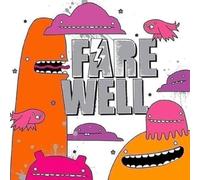 Farewell - Isn't This Supposed To Be Fun!