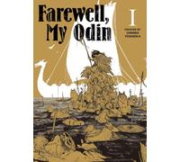 Farewell My Odin Vol.1