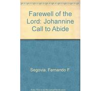 Farewell of the Lord: Johannine Call to Abide