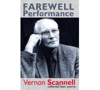 Farewell Performance: Collected Later Poems