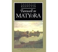 Farewell to Matyora (European Classics) by Valentin Rasputin (1995-09-01)